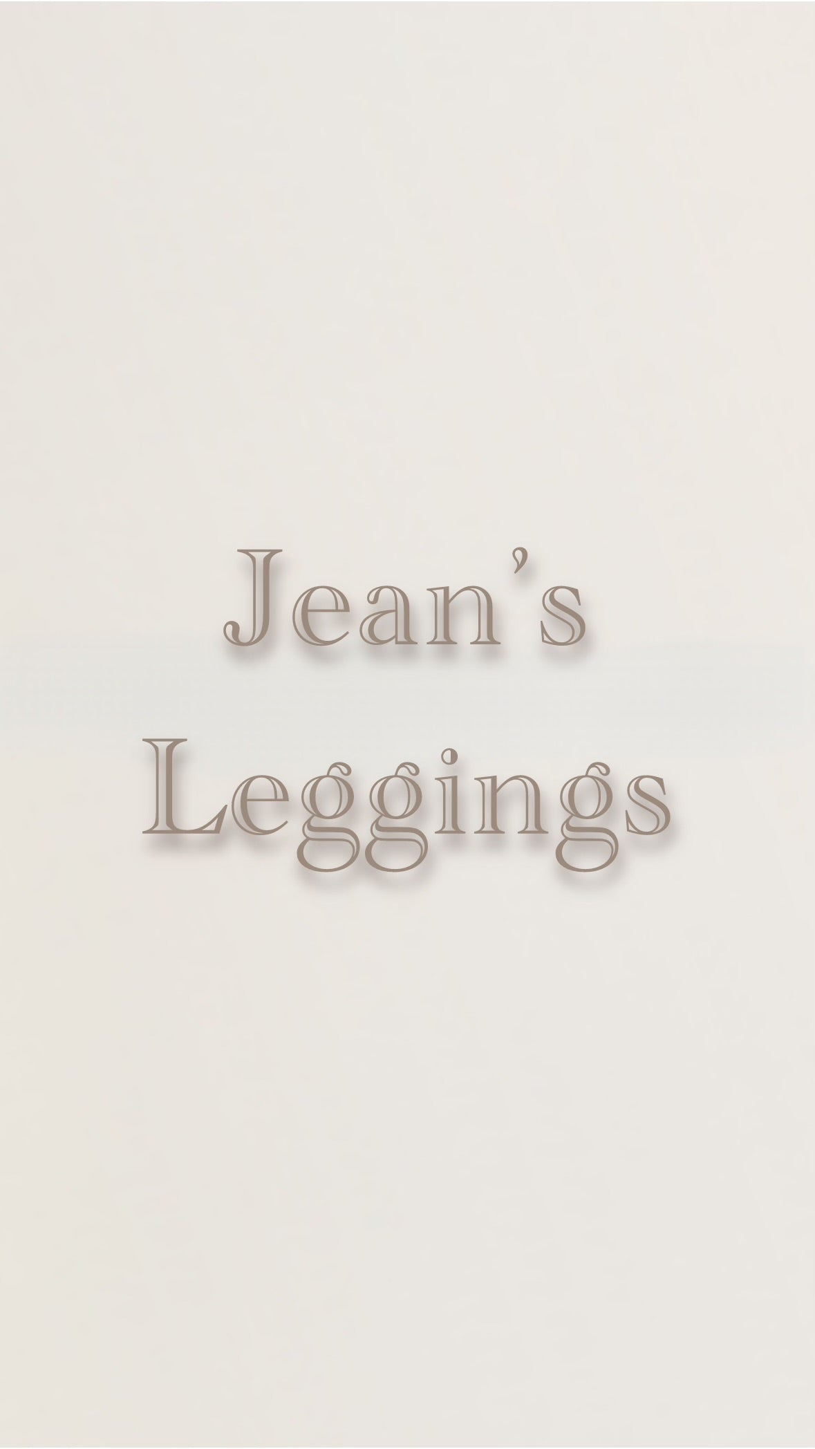 Jean's / Leggings