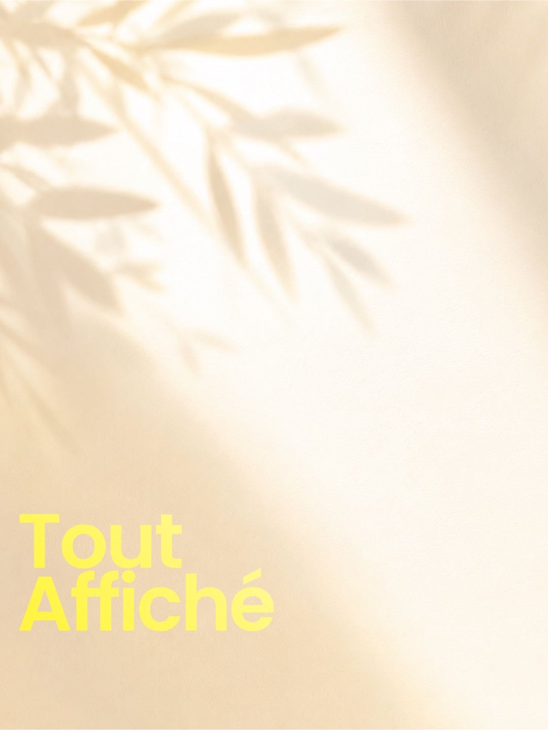 TOUT AFFICHÉ