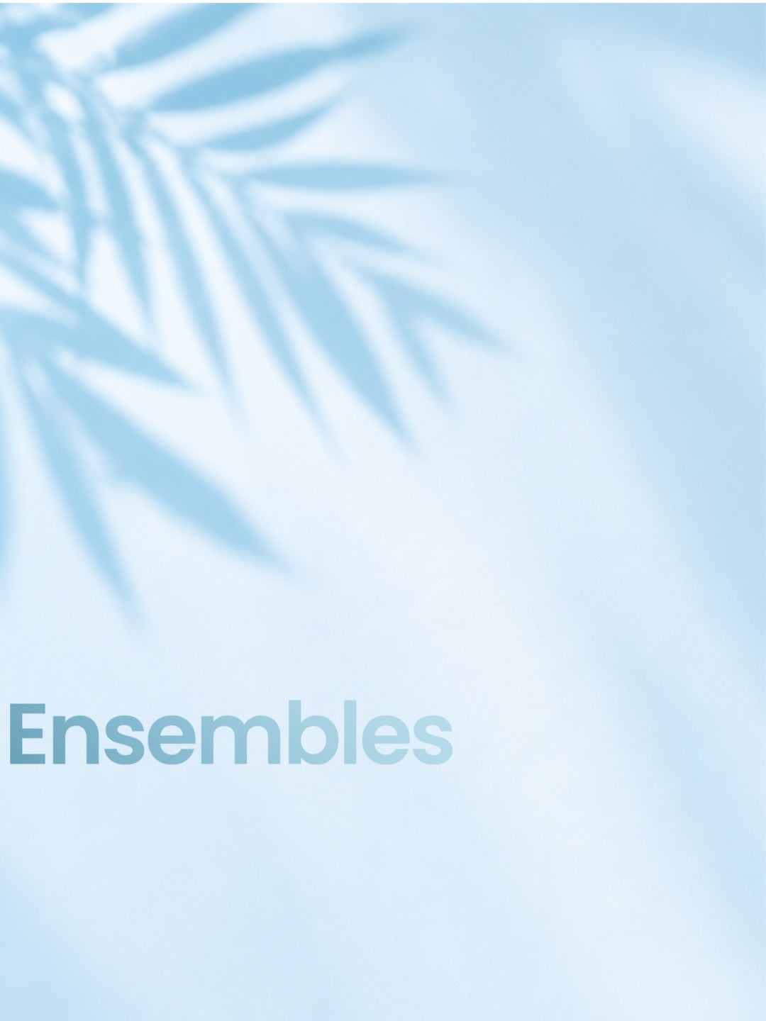 Ensembles